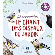 Reconnaitre le chant des oiseaux du jardin