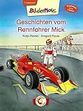 Bildermaus - Geschichten vom Rennfahrer Mick by