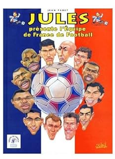 jaquette livre Jules présente l'équipe de France de football