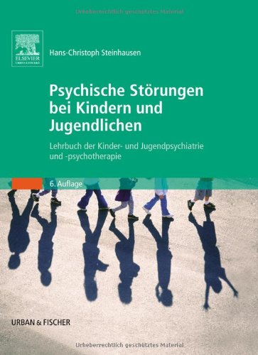 Download Psychische Störungen bei Kindern und Jugendlichen: Lehrbuch der Kinder- und Jugendpsychiatrie und -psychotherapie Download Psychische Störungen bei Kindern und Jugendlichen: Lehrbuch der Kinder- und Jugendpsychiatrie und -psychotherapie
