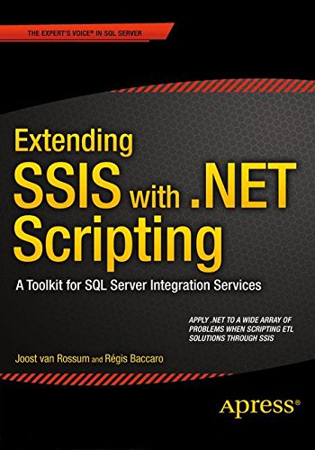 Download Extending SSIS with .NET Scripting: A Toolkit for SQL Server Integration Services