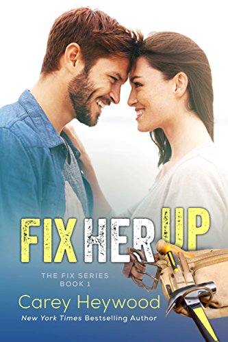 Fix Her Up The Fix Book 1 English Edition Ebook Carey - 