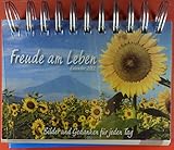  Freude am Leben. Kalender 2012. Bilder und Gedanken für jeden Tag.
