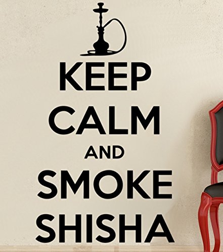 Wandtattoo Keep Calm And Smoke Shisha Größe L