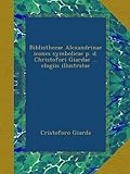 Image de Bibliothecae Alexandrinae icones symbolicae p. d. Christofori Giardae ... elogiis illustratae
