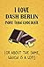 Produktbild I Love Dash Berlin More Than Chocolate (Or About The Same, Which Is A Lot!): Dash Berlin Designer Notebook