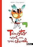 Timoto veut un vrai cheval - Dès 4 ans