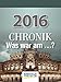 Chronik - Was war am...? 2016: Tages-Abreisskalender by