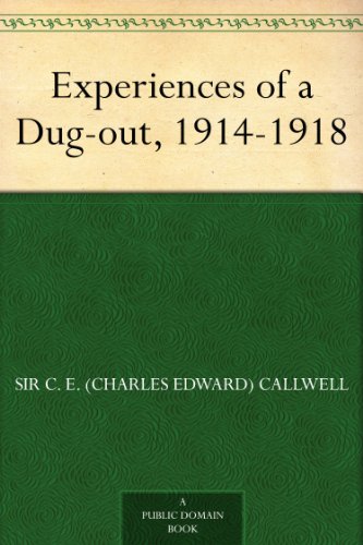 Experiences Of A Dug Out 1914 1918 - 