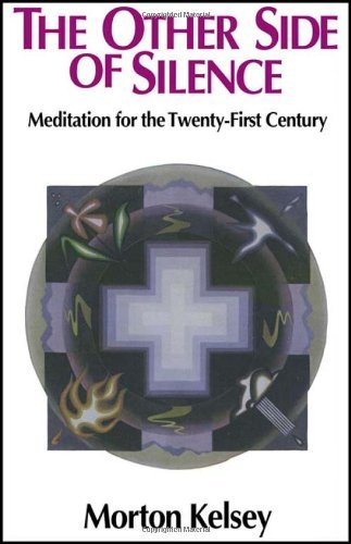 The Other Side of Silence: Meditation for the Twenty-First Century: Meditations for the Twenty-first Century (English Edition) livre