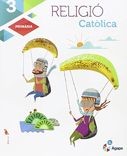 Religió Catòlica 3r Primària LA Àgape (Projecte Àgape)