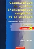 Image de Organisation du système d'information comptable et de gestion : BTS 1ère et 2èmes années Comptabilité et Gestion des Organisations
