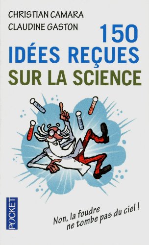 Download 150 idées reçues sur la science