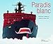 Paradis Blanc by 