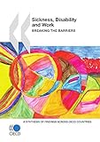 Image de Sickness, Disability and Work: Breaking the Barriers: A Synthesis of Findings across OECD Countries