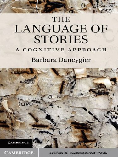 The Language of Stories: A Cognitive Approach (Key Topics in Cognitive Linguistics) (English Edition)
