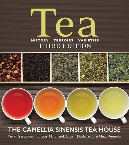 Tea: History, Terroirs, Varieties