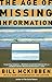 The Age of Missing Information (English Edition) by Bill McKibben
