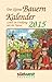 Der kleine Bauernkalender 2015 Taschenkalender: Leben im Einklang mit der Natur by 