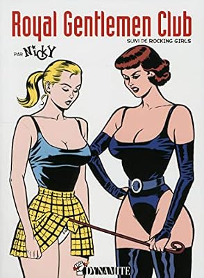 Royal Gentlemen Club, suivi de Rocking Girls