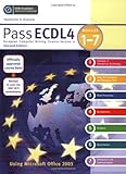 Image de Pass ECDL4: Using Microsoft Office 2003: Modules 1-7, Revised Edition