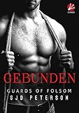 Guards of Folsom: Gebunden by