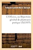 Image de L'Officine, ou Répertoire général de pharmacie pratique