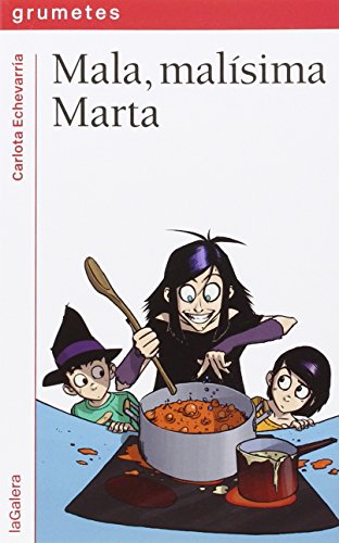 Mala malísima marta (grumetes)
