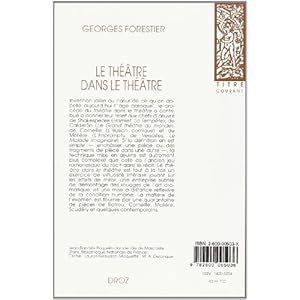 Le théâtre dans le théâtre: Sur la scène française du XVIIe siècle Livre en Ligne - Telecharger Ebook