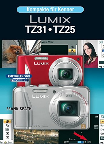 Download Lumix TZ 31 / TZ25: Kompakte für Kenner Download Lumix TZ 31 / TZ25: Kompakte für Kenner