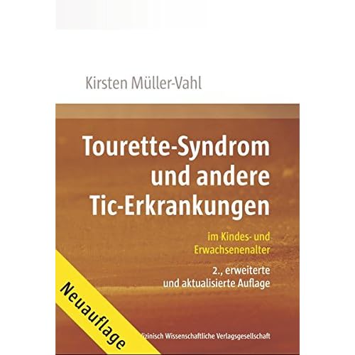 [PDF] Tourette-Syndrom und andere Tic-Erkrankungen: im Kindes- und Erwachsenenalter KOSTENLOS DOWNLOAD