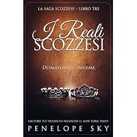 I Reali Scozzesi (Scozzese Vol. 3)