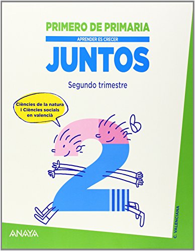 Aprender es crecer juntos 1º segundo trimestre