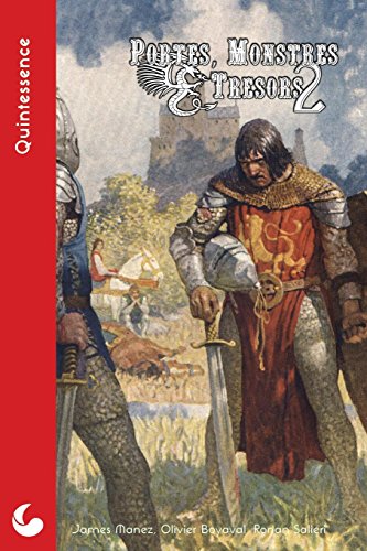 Télécharger Portes, Monstres & Trésors : Quintessence: Un condensé de jeu de rôle à l'ancienne PDF Ebook En Ligne