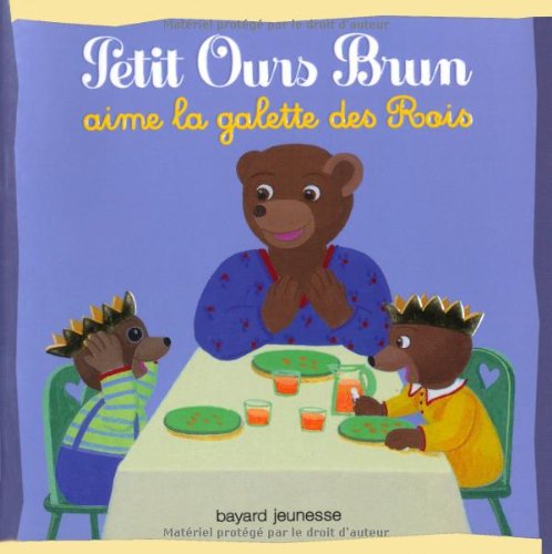 Petit Ours brun aime la galette des rois