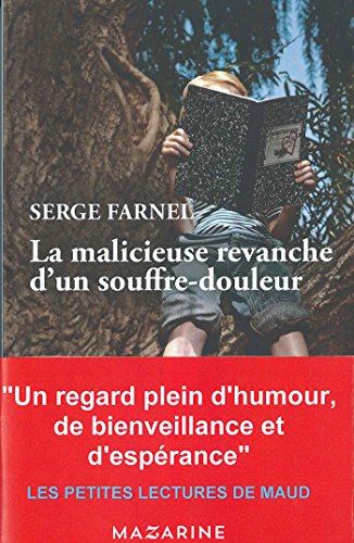 La Malicieuse revanche d'un souffre-douleur