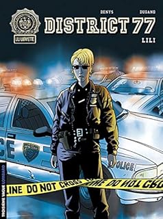 jaquette livre District 77 - tome 1 - Lili