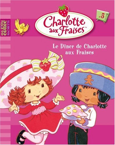 couverture de : Le diner de Charlotte aux fraises
