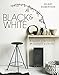 Black & White: Elegant einrichten & stilvoll wohnen by