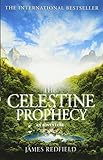 The Celestine Prophecy The Celestine Prophecy