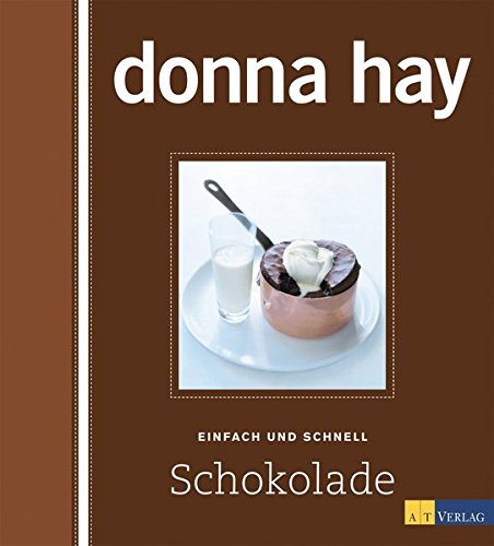 Schokolade - Einfach und schnell Schokolade - Einfach und schnell