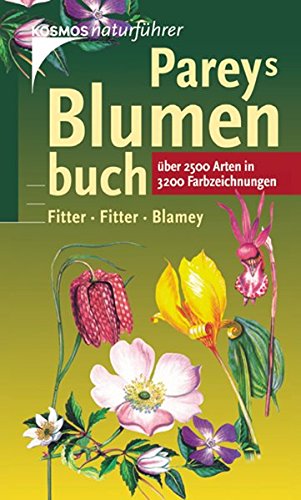 Download Pareys Blumenbuch: Über 2500 Arten