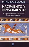  Nacimiento Y Renacimiento (Sabiduría perenne)