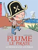 Plume le pirate, Tome 2 : Le trésor de l'île aux Perles