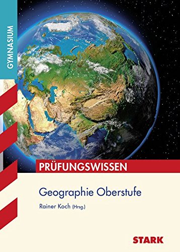 STARK Prüfungswissen Geographie Oberstufe