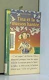 voir fiche du jeu Tina et la maison hantée
