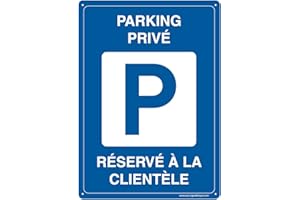 AUA SIGNALETIQUE - Panneau De Signalisation en PVC Rigide et Compact 1.5 mm. (315 x 440 mm, Parking Privé Réservé Clientèle)