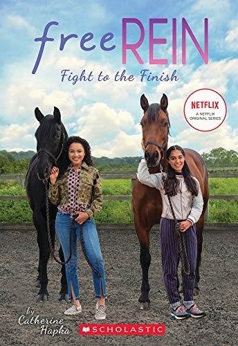 Fight to the Finish (Free Rein, Band 2)