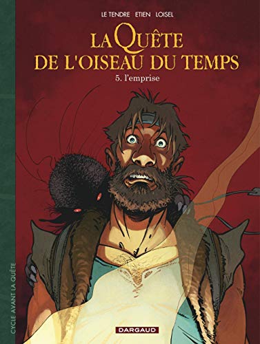 Télécharger La Quête de l'Oiseau du Temps - Avant la Quête - tome 5 - Emprise (L') Gratuit