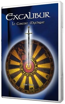 Excalibur : Le concert mythique